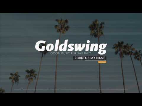 RoBKTA & My Name - No Problem