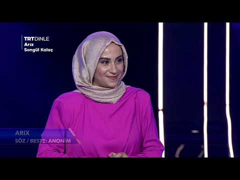 Songül Kalaç - Arıx (Sen Türkülerini Söyle)