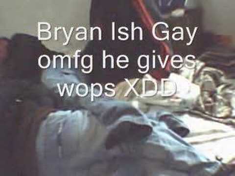 Bryan Get Owned