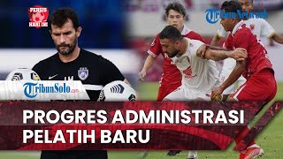 Persis Hari Ini: Proses Administrasi Pelatih Baru Persis Solo Telah di Tahap Penyelesaian