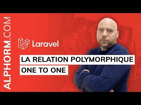 La relation polymorphique One to One sous Laravel Vidéo Tuto