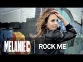 Melanie C - Rock Me (Music Video) (HQ) 