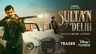 Hotstar Specials Sultan of Delhi | Teaser | 13th Oct | DisneyPlus Hotstar