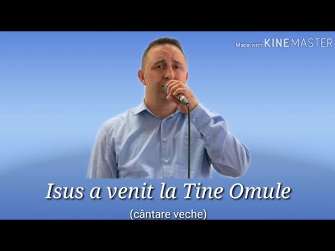 Sorin Din Bărbulesti- Isus a venit la Tine Omule 2019