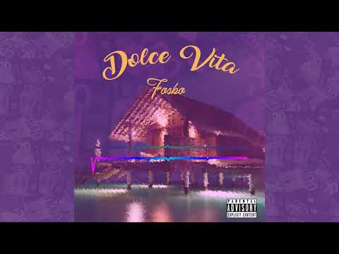 Fosko - Dolce Vita