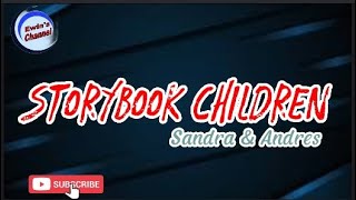 Download lagu Storybook Children - Sandra & Andres || Lyrics mp3
