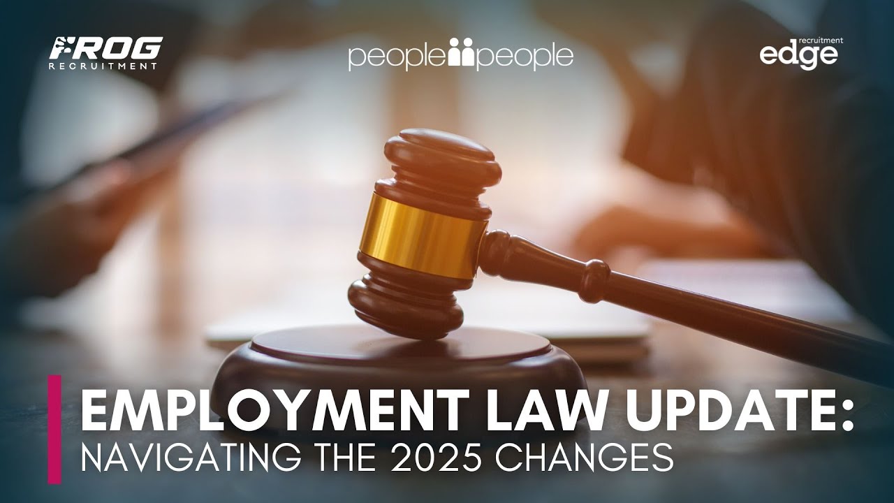 Employment Law Update: Navigating the 2025 changes