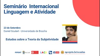 Estudos sobre a Teoria da Subjetividade com Daniel Goulart