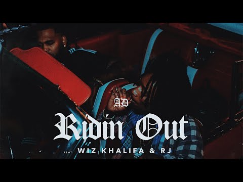AD - Ridin Out (feat. Wiz Khalifa & RJ)