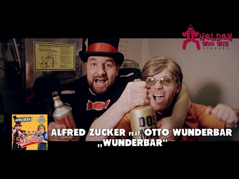 Alfred Zucker feat. Otto Wunderbar - Wunderbar | OFFICIAL VIDEO