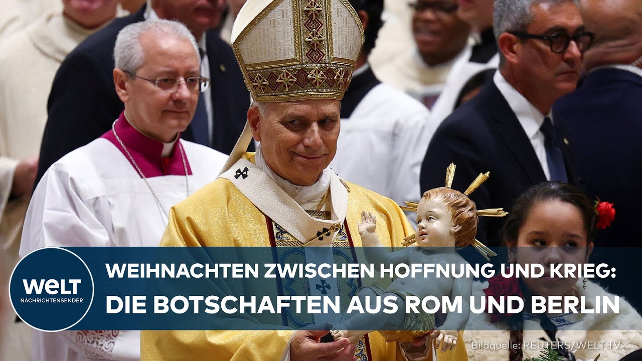 WEIHNACHTEN zwischen Hoffnung und Krieg: Das sind die Botschaften aus Rom und Berlin