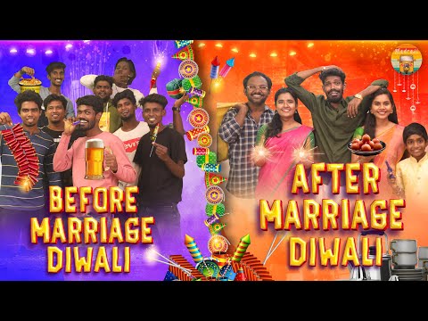 Before Marriage Diwali VS After Marriage Diwali 🪔 Galatta | Madrasi | Galatta Guru