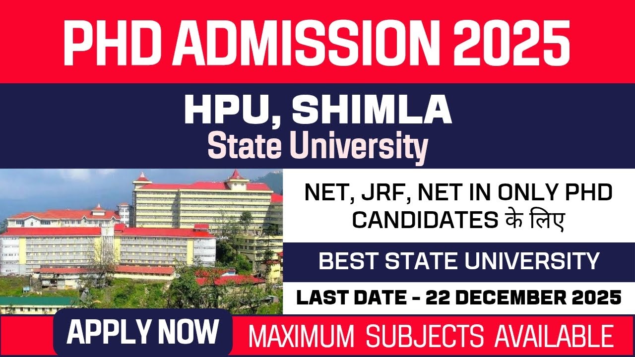 New PhD Admission 2025 | Himachal Pradesh University | HPU Shimla | State University | Apply Now