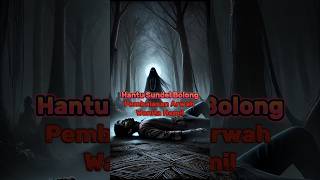 Download lagu Kisah Pembalasan Hantu Sundel Bolong #urbanlegends mp3