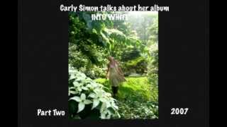 Rare Audio! Part 2 Carly Simon talks about her album Into White