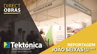 Reportagem Jo&atilde;o Seixas & Filhos, lda - Tekt&oacute;nica 2016 