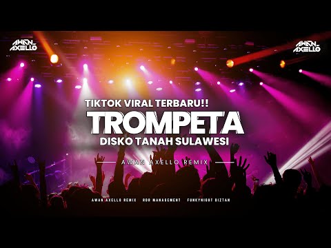 DJ TROMPETA GACOR!! ( Awan Axello Remix )