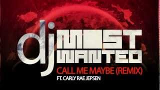 Carly Rae Jepsen - Call Me Maybe ( Dj Mostwanted HOUSE Remix ) 2012