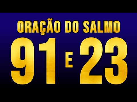 ORAÇÃO DA MADRUGADA AO VIVO - SALMO 91 E 23 AS 2 ORAÇÕES MAIS PODEROSAS DA BIBLIA