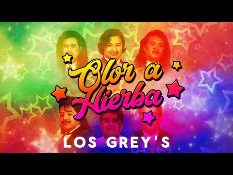 Los Grey's - Olor a Hierba (Lyric Video)