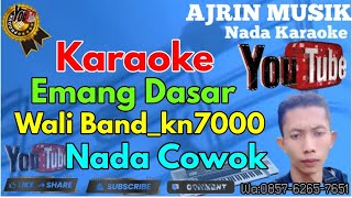 Download lagu Wali - Emang Dasar [Karaoke] Kn7000 - Nada Pria | Ajrin Musik mp3