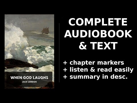 When God Laughs 💚 By Jack London FULL Audiobook