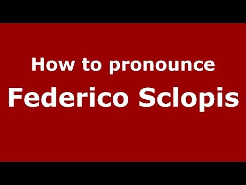 How to pronounce Federico Sclopis (Italian/Italy) - PronounceNames.com