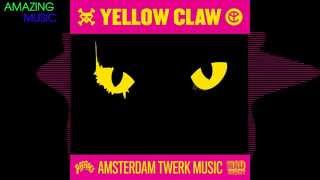 YELLOW CLAW- PU$$YRICH