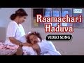 Raamachari Haduva - Ravichandran - Malashri - Ramachari - Best Kannada Songs