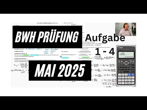 BWH Prüfung Frühjahrsprüfung 2025 für Industriemeister IHK Aufgabe 1+2+3+4