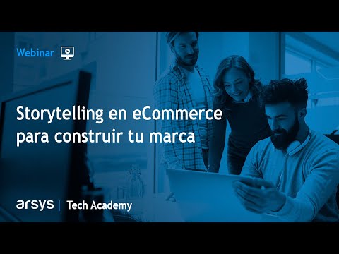 Webinar: Storytelling en eCommerce para construir tu marca