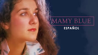 Céline Dion - Mamy Blue (Español)