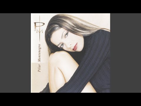 Pilar Montenegro - Quítame Ese Hombre del Corazón