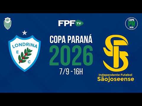 COPA PARANÁ 2026 | LONDRINA X SÃO JOSEENSE | RODADA 2, AO VIVO E DE GRAÇA!
