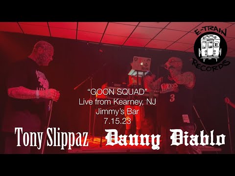 Danny Diablo & Tony Slippaz - GOON SQUAD (Live from Kearney, NJ on ILL BILL's birthday show 7.15.23)
