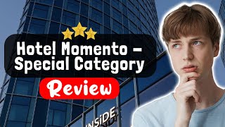 Hotel Momento - Special Category Istanbul Review - The Good, The Bad, and The Ugly
