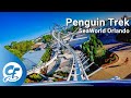 Penguin Trek Front Seat On Ride 5K POV 60fps SeaWorld Orlando