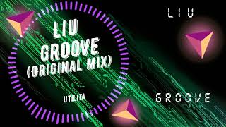 Download lagu Liu - Groove (original mix) mp3 Download lagu Liu - Groove (original mix) mp3