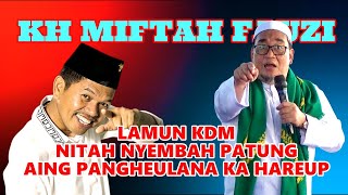Download lagu LAMUN KDM NITAH NYEMBAH PATUNG, KH MIFTAH FAUZI mp3 Download lagu LAMUN KDM NITAH NYEMBAH PATUNG, KH MIFTAH FAUZI mp3