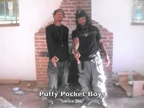 Im the Shit (Puffy Pocket Boys)
