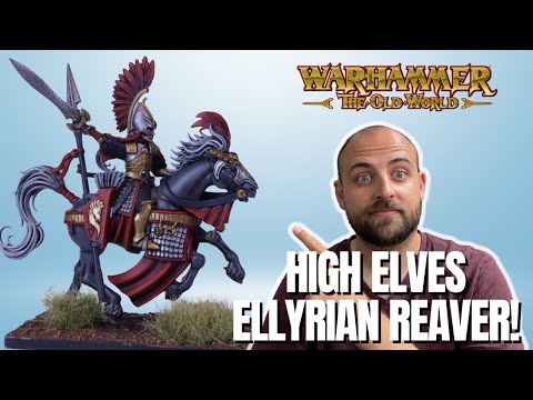 Old World High Elves! Ellyrian Reavers!
