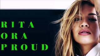 Rita Ora - Proud - Lyrics
