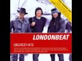 Londonbeat - Greatest Hits - A Better Love 