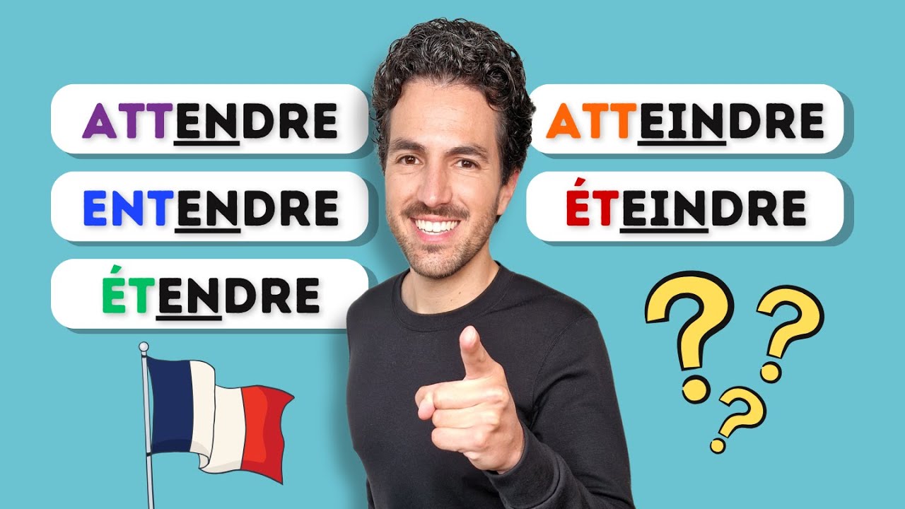 ⚠️ What is the difference between: ATTENDRE, ENTENDRE, ÉTENDRE, ATTEINDRE, ÉTEINDRE?