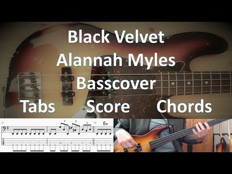 Alannah Myles Black Velvet. Bass Cover Tabs Score Notation Chords Transcription