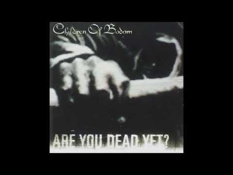 Children of Bodom - Are You Dead Yet? (2005) - Full Album