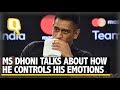 MS Dhoni On How He Controls His Emotions On The Cricket Field The Quint