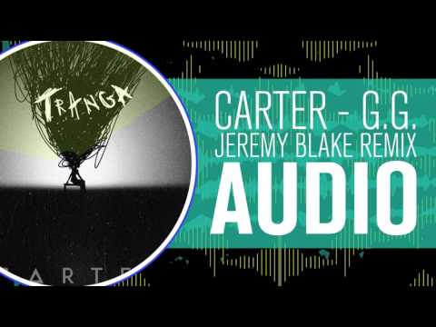 Carter - G.G. (Jeremy Blake Remix) Audio