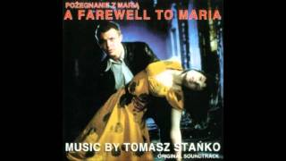 Pozegnanie z Maria (A Farewell To Maria) - Conclusion - Tomasz Stanko