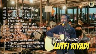 Download lagu FULL ALBUM NOSTALGIA COVER LUTFI RIYADI TERBAIK mp3